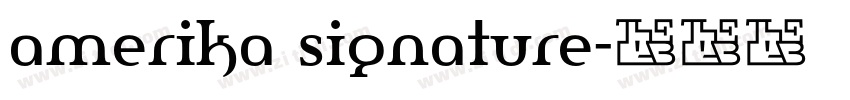 amerika signature字体转换